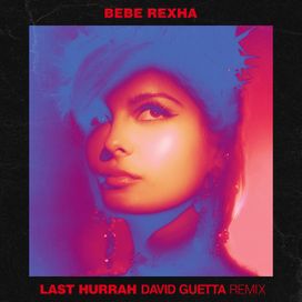 Last Hurrah (David Guetta Remix) - 2019 • Sencillo/EP