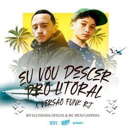 Eu Vou Descer pro Litoral X Versão Funk Rj (part. Rd Sucessada Oficial) - 2024 • Single/EP