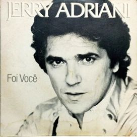 Foi Você  - 1981 • Single/EP