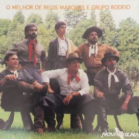 O Melhor de Régis Marques e Grupo Rodeio - 1995 • Recopilación