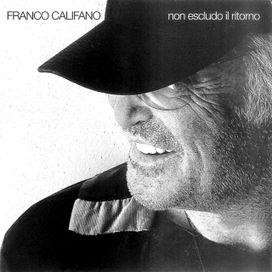 Non Escludo Il Ritorno - 2005 • Álbum