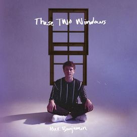These Two Windows - 2020 • Álbum