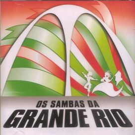 Os Sambas da Grande Rio - 2006 • Álbum
