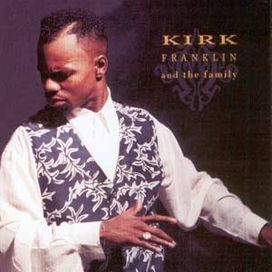 Kirk Franklin And The Family - 2003 • Álbum