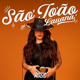 São João da Lauana - 2025 • Coletânea