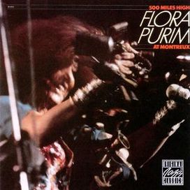 500 Miles High Flora Purim At Montreux - 1976 • Álbum