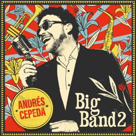 Andrés Cepeda Big Band 2 (En Vivo) - 2026 • Álbum