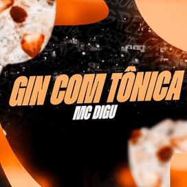 Gin Com Tônica - 2024 • Sencillo/EP