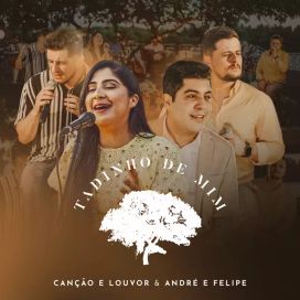 Tadinho de Mim (part. André e Felipe) - 2020 • Single/EP