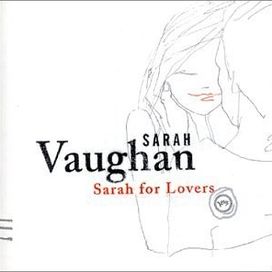 Sarah Vaughan for Lovers - 2003 • Álbum
