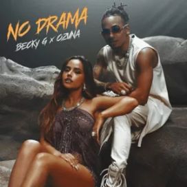 No Drama (feat. Ozuna) - 2020 • Sencillo/EP