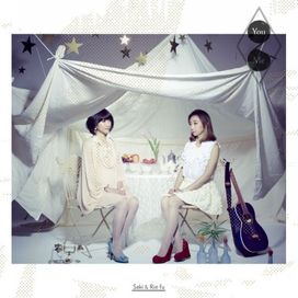 You &amp; Me (Saki &amp; Rie Fu Single) - 2013 • Single/EP