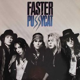 Faster Pussycat - 1987 • Álbum