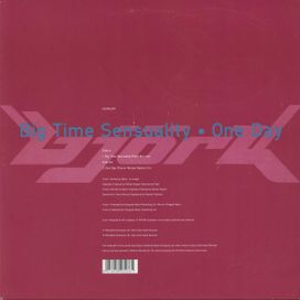 Big Time Sensuality / One Day - 1997 • Sencillo/EP