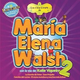 Las Canciones de María Elena Walsh 2 - 2010 • Coletânea