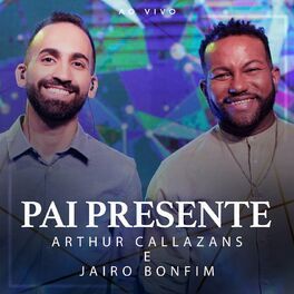 Pai Presente (part. Jairo Bonfim) - 2022 • Single/EP