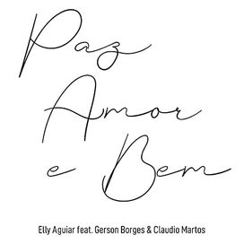 Paz, Amor e Bem - 2021 • Sencillo/EP