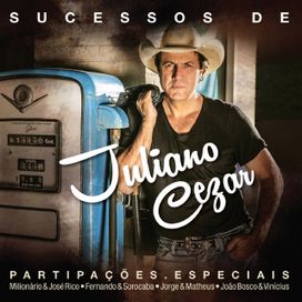 Sucessos de Juliano Cezar - 2013 • Coletânea