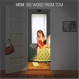 No Word From Tom - 2006 • Álbum