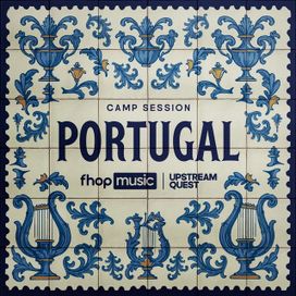 Camp Session Portugal (part. Upstream Request e fhop camps) - 2025 • Sencillo/EP