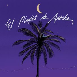 El Playlist de Anoche - 2021 • Álbum