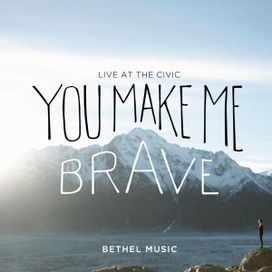 You Make Me Brave - 2014 • Álbum