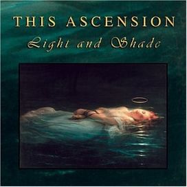 Light and Shade  - This Ascension
