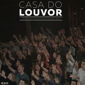 Casa do Louvor - 2015 • Álbum
