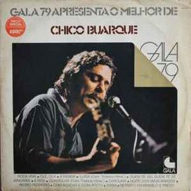 Gala 79 Apresenta o Melhor de Chico Buarque - 1979 • Coletânea