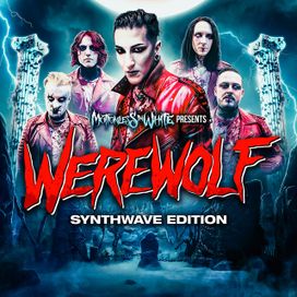 Werewolf: Synthwave Edition (feat. Saxl Rose) - 2023 • Single/EP