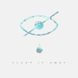 Sleep It Away - 2018 • Sencillo/EP