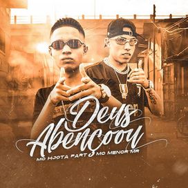 Deus Abençoou (part. MC HJota) - 2019 • Single/EP