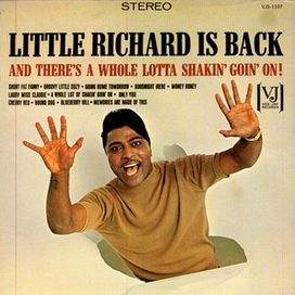 Little Richard Is Back (And There's a Whole Lotta Shakin' Goin' On!) - 1964 • Álbum
