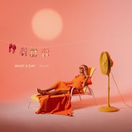 What a Day - 2024 • Sencillo/EP