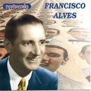 Francisco Alves 50 Anos Depois - 2002 • Álbum