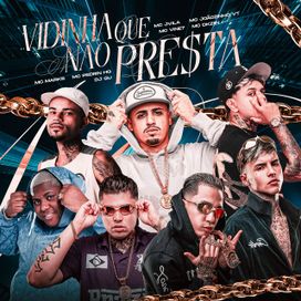 Vidinha que Não Presta (part. DJ Gu, MC’s Jvila, Dkziin, Vine 7, Marks e MC Pedrin HG) - 2026 • Sencillo/EP
