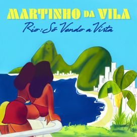 Rio: Só Vendo A Vista - 2020 • Álbum