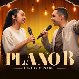 Plano B - Junior e Isabel