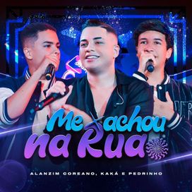 Me Achou Na Rua (Ao Vivo) - 2024 • Sencillo/EP
