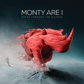 Break Through The Silence - Monty Are I