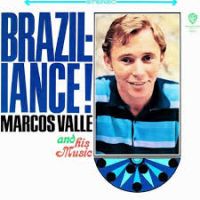 Braziliance! Marcos Valle and His Music - 1966 • Álbum