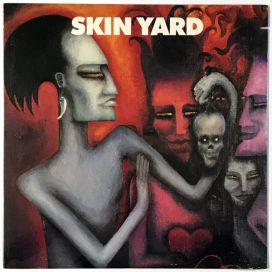 Skin Yard - 1986 • Álbum