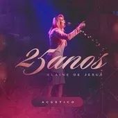 25 Anos Acústico - 2019 • Álbum