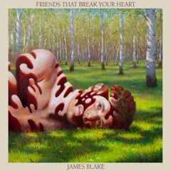 Friends That Break Your Heart (Bonus) - 2021 • Álbum