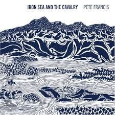 Iron Sea And The Cavalry - 2007 • Álbum