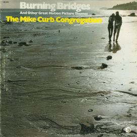 Burning Bridges And Other Great Motion Picture Themes - 1971 • Álbum