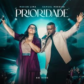 Prioridade (part. Midian Lima) - 2025 • Sencillo/EP