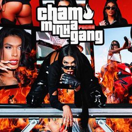 Chama Minha Gang - 2022 • Sencillo/EP