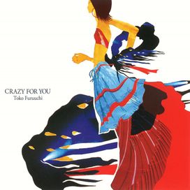 Crazy For You - Toko Furuuchi
