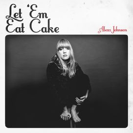 Let 'Em Eat Cake - 2014 • Álbum